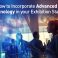 Advanced Technology In Exhibition Stall